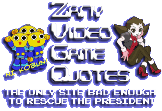 The (*cobn*) is in the Zany Video Game Quotes!